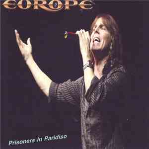 Europe  - Prisoners In Paridiso