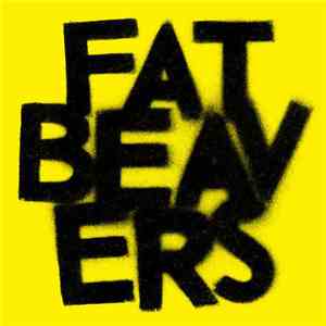 Fat Beavers - Fat Beavers