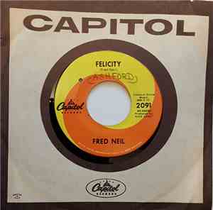 Fred Neil - Felicity / Please Send Me Someone To Love
