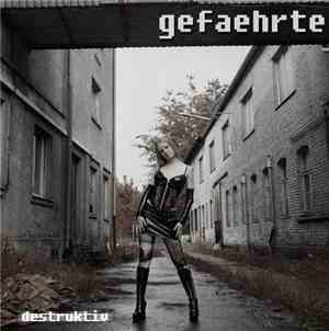Gefaehrte - Destruktiv