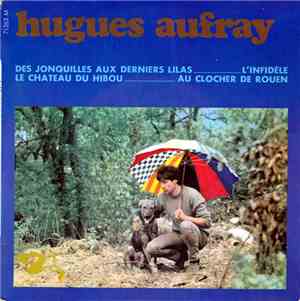 Hugues Aufray - Des Jonquilles Aux Derniers Lilas