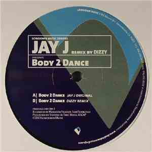 Jay J - Body 2 Dance