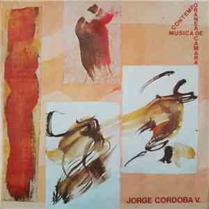 Jorge Cordoba - Musica Contemporanea de Camara 4