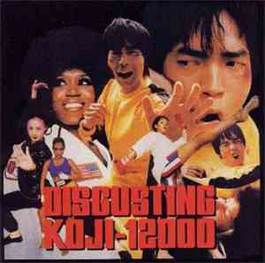 Koji 1200 - Disgusting