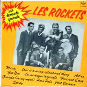Les Rockets - Sur Demande Générale