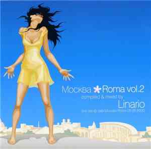 Linario - Москва•Roma Vol.2 (Live Set @ Cafe Москва-Roma 05.05.2005)