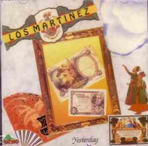 Los Martinez - Yesterday