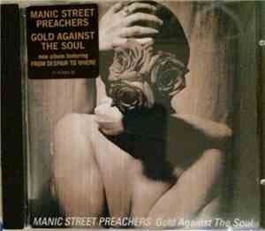 Manic Street Preachers - Gold Against The Soul