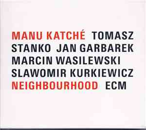 Manu Katché - Neighbourhood