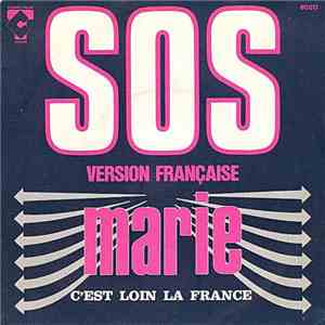 Marie  - SOS / C'Est Loin La France