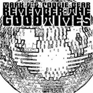 Mark V. & Poogie Bear - Remember The Goodtimes