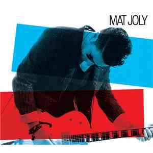 Mat Joly - Mat Joly