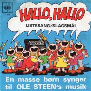 Ole Steen + Børn - Hallo, Hallo / Listesang/Slagsmål