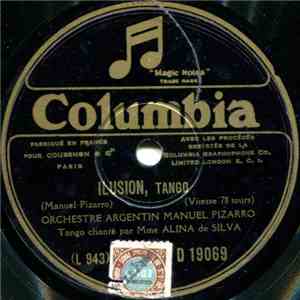 Orchestre Argentin Manuel Pizzaro - Ilusion / Ojo De Agua