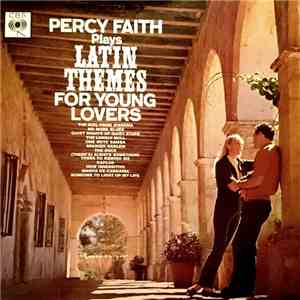 Percy Faith - Percy Faith Plays Latin Themes For Young Lovers