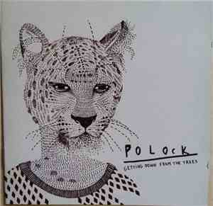 Polock - Getting Down From The Trees