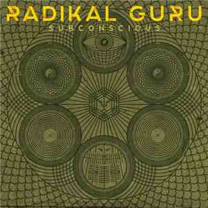 Radikal Guru - Subconscious