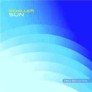 Schiller - Sun (Chill Out Edition)