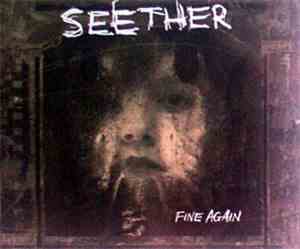 Seether - Fine Again
