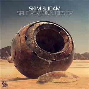 Skim  & Jdam - Split Personalities EP