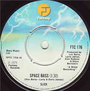 Slick  - Space Bass