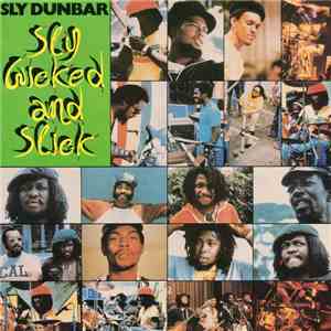 Sly Dunbar - Sly Wicked And Slick