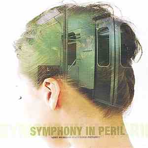 Symphony In Peril - Lost Memoirs And Faded Pictures