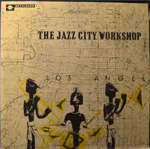 The Jazz City Workshop - The Jazz City Workshop