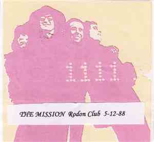 The Mission - Rodon Club 5-12-88