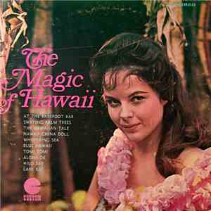 The Polynesians - The Magic Of Hawaii