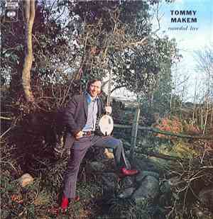 Tommy Makem - Recorded Live