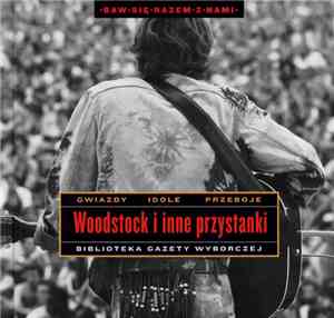 Various - Woodstock I Inne Przystanki