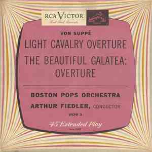 Von Suppé - Boston Pops Orchestra ; Arthur Fiedler - Light Cavalry Overture ...