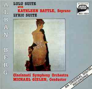 Alban Berg  / Cincinnati Symphony Orchestra  / Michael Gielen  / Kathleen B ...