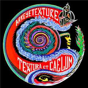 Arkeyetexture - Textura et Caelum