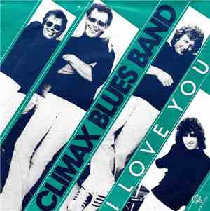 Climax Blues Band - I Love You