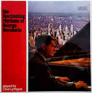 Clive Lythgoe - Gershwin's Fascinating Rhythms