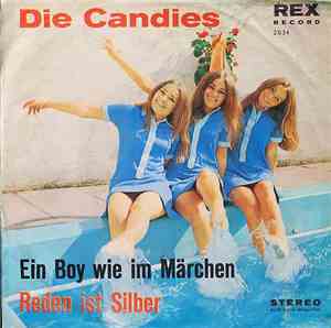 Die Candies - Ein Boy Wie Im Märchen / Reden Ist Silber
