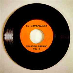 DJ L'Embrouille - Mélénick Session Vol. 2