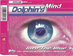 Dolphin's Mind - Into The Blue