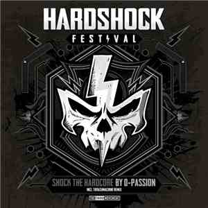 D-Passion - Shock The Hardcore (Official Hardshock Anthem 2017)