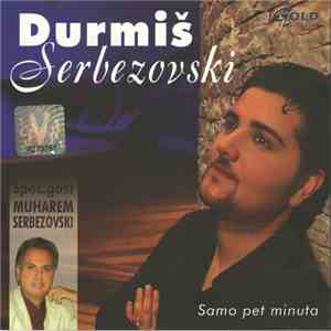Durmiš Serbezovski ,& Ansambl 