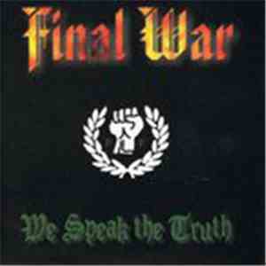Final War - We Speak The Truth
