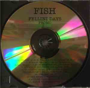 Fish - Fellini Days