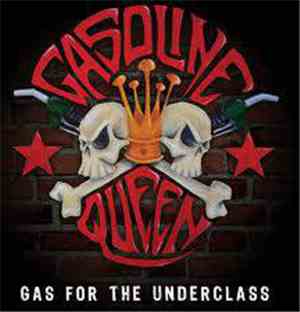 Gasoline Queen - Gas For The Underclass