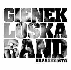Gienek Loska Band - Hazardzista