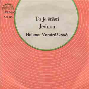 Helena Vondráčková - To Je Štěstí / Jednou
