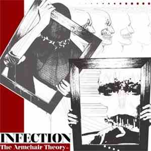 Infection  - The Armchair Theory