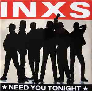 INXS - Need You Tonight