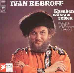 Ivan Rebroff - Kosaken Müssen Reiten